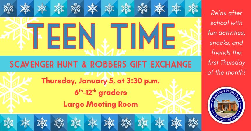 Unwind after school with a different activity every month – games, crafts, snacks and more!  Teen Time is the first Thursday of the month for grades 6 – 12.  This month’s activity will be a  Scavenger Hunt and Robber’s Bingo