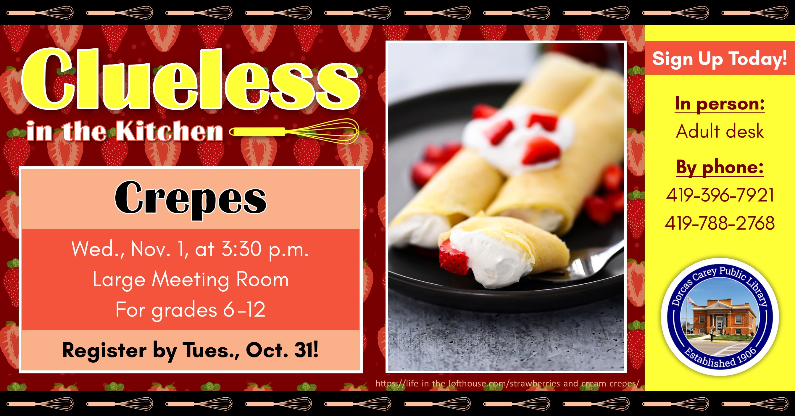 Come join in the cooking fun!  This program is for grades 6 through 12 and will take place the first Wednesday of the month September through May at 3:30 p.m.  This month’s project is:  Crepes.  Please sign up at the adult circulation desk or by phone at 419-396-7921 or 419-788-2768.