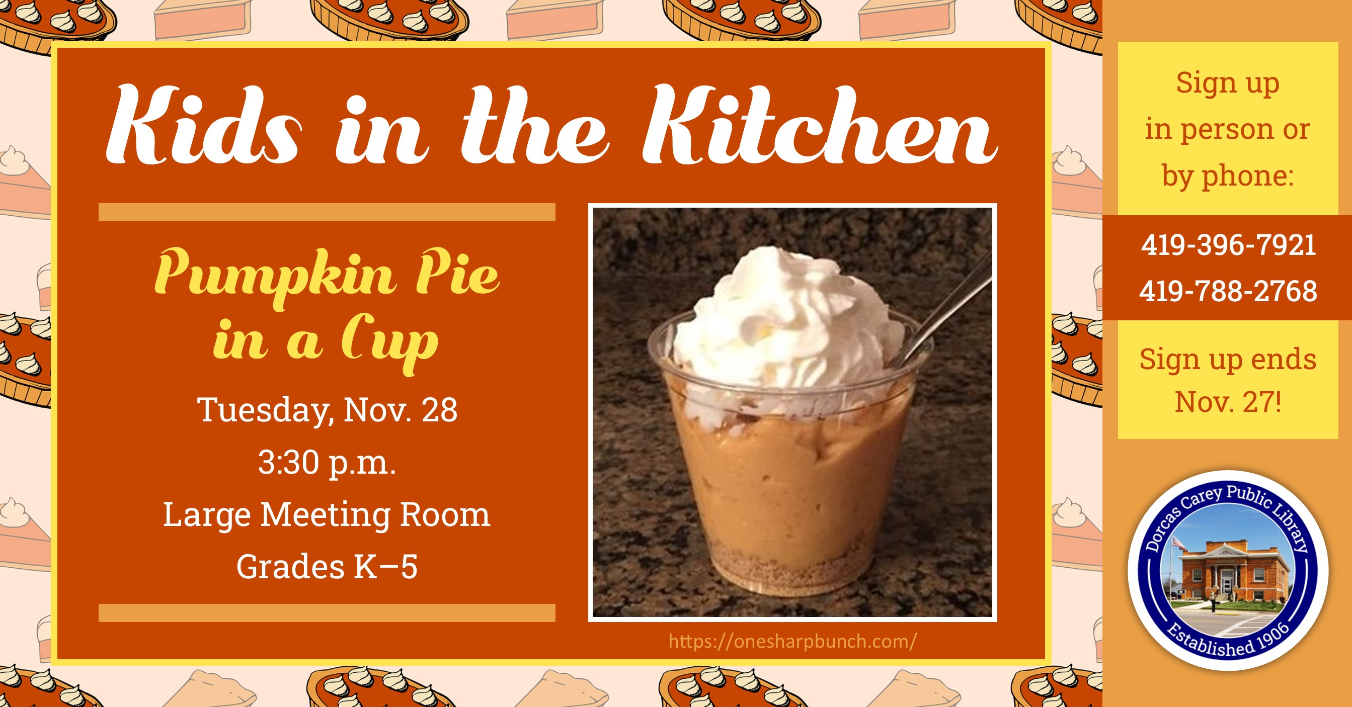 Come to the library on the fourth Tuesday of the month at 3:30 p.m. to learn how to make treats that can be shared with family and friends.  Children in kindergarten through grade 5 are encouraged to join the cooking fun!  This month’s recipe is Pumpkin Pie in a Cup.  Please sign up at the adult circulation desk or by phone at 419-396-7921 or 419-788-2768.
