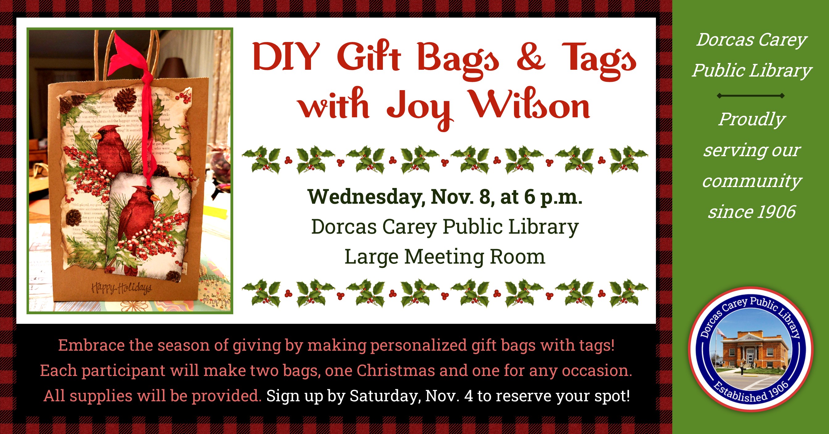 Join Joy Wilson on Wednesday, November 8th at 6 p.m. and enjoy the bag & tag fun!  