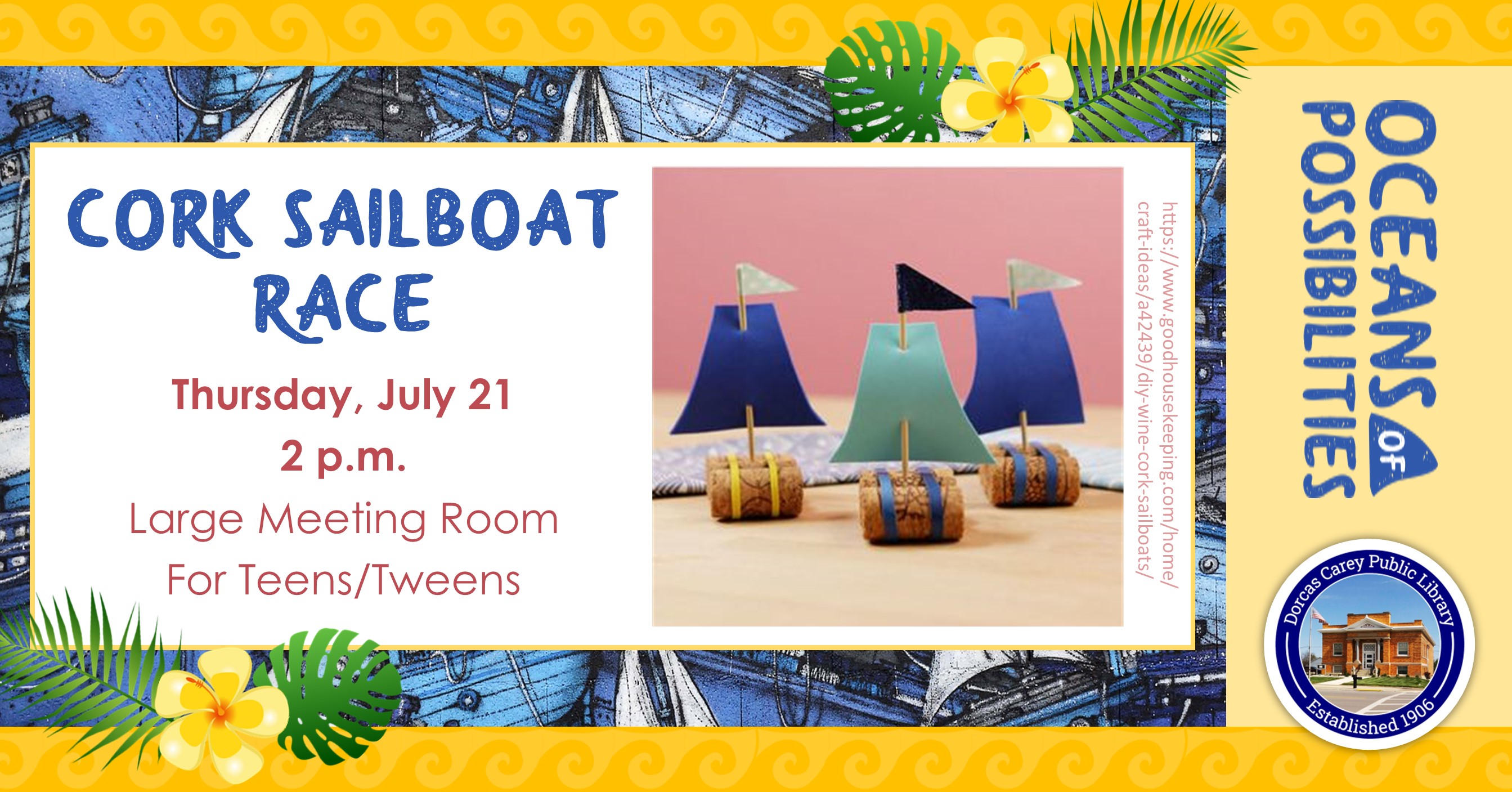 Join us for crafts in the Tween/Teen Department.  We will be making Cork Sail Boat.