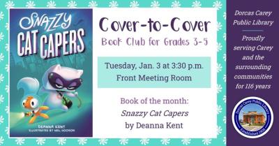 Cover-to-Cover Book club is a program for children in grades 3,4, and 5.  The club will meet the first Tuesday of the month September through May at 3:30 p.m.  Each month a book is chosen to read and discuss.  The goal is to get students to engage with what they are reading and to begin thinking critically about what they have read while still having fun.  This month the book is: Snazzy Cat Capers by Deanna Kent.  Ophelia and her inventor sidekick Oscar F. Gold are deep in preparations for the biggest chall