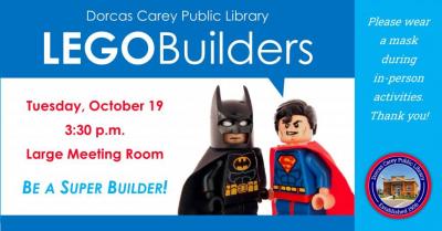 Do you love LEGOs?  Our Lego Builders program is back!  Patrons of all ages can go wild building on the 3rd Tuesday of every month at 3:30 p.m., September through May.