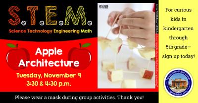 This program will be held on the second Tuesday of the month from September through May at 3:30 p.m. and 4:30 p.m. Come enjoy the hands-on-experience of learning.  Children in grades Kindergarten through 5 are encouraged to join the learning fun!  This month’s project:  Apple Structures.  Please sign-up at the adult circulation desk, by phone at 419-396-7921 or 419-788-2768 or our website at www.dorcascarey.org.