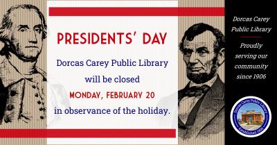 Library Closed in Observance of President’s Day