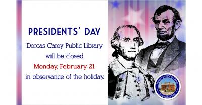 Library Closed in Observance of Presidents’ Day   