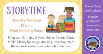 Storytime is for 3, 4 and 5-year old’s who have not started kindergarten.  Each session lasts approximately 30 minutes.  Activities include stories, songs, finger plays, and flannel board stories.  If school is not in session or is cancelled that day, there will not be Storytime.