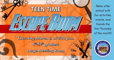 Unwind after school with a different activity every month – games, crafts, snacks and more!  Teen Time is the first Thursday of the month for grades 6 – 12.  This month’s activity will be an Escape Room! 