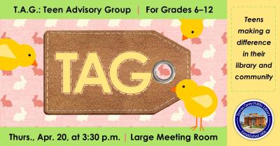 The Teen Advisory Group is a group of dedicated junior high and high school students who are interested in making a difference at their library.  TAG members play a critical role in developing the library’s young adult collection, young adult outreach, event planning and marketing, and making the library a friendlier place for young adults. 