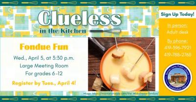 Come join in the cooking fun!  This program is for grades 6 through 12 and will take place the first Wednesday of the month September through May at 3:30 p.m.  This month’s project is:  Fondue Fun.  Please sign up at the adult circulation desk or by phone at 419-396-7921 or 419-788-2768.