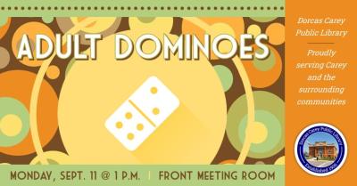Join us at 1:00 p.m. on Monday, September 11th for Dominoes. Come enjoy the laughter and fun while strategizing your next play!
